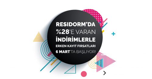 Residorm’da Erken Kayıt Fırsatları Başlıyor!